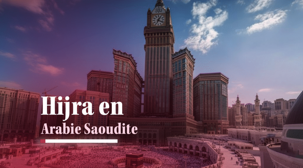 hijra en Arabie Saoudite hijra en Arabie Saoudite